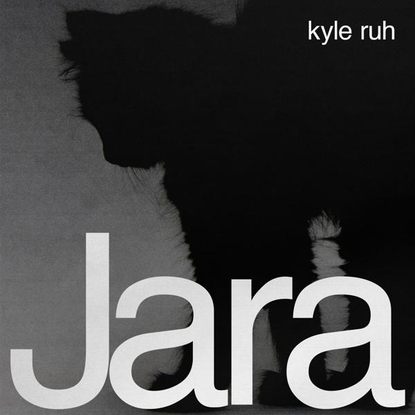 Kyle ruh - Jara