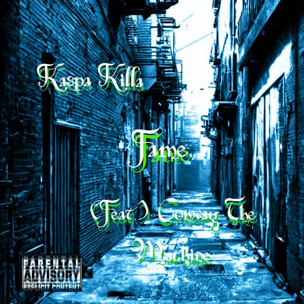 Альбом Fame (feat. Conway The Machine) исполнителя kaspa killa, Conway The Machine