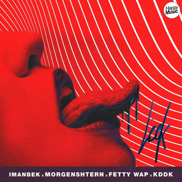 Imanbek, MORGENSHTERN, Fetty Wap - Leck