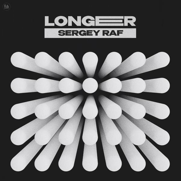 Альбом Longer исполнителя Sergey Raf