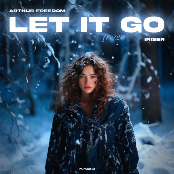 Альбом Let It Go (Frozen) исполнителя Arthur Freedom, Iriser