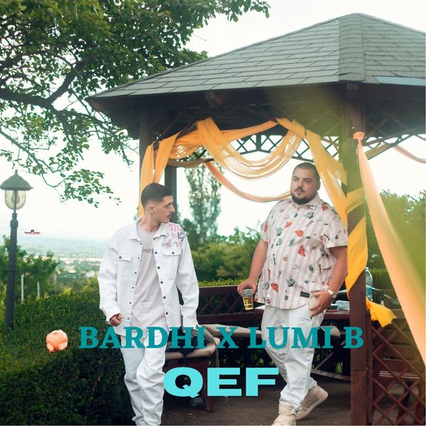 Альбом QEF исполнителя Lumi B, Bardhi
