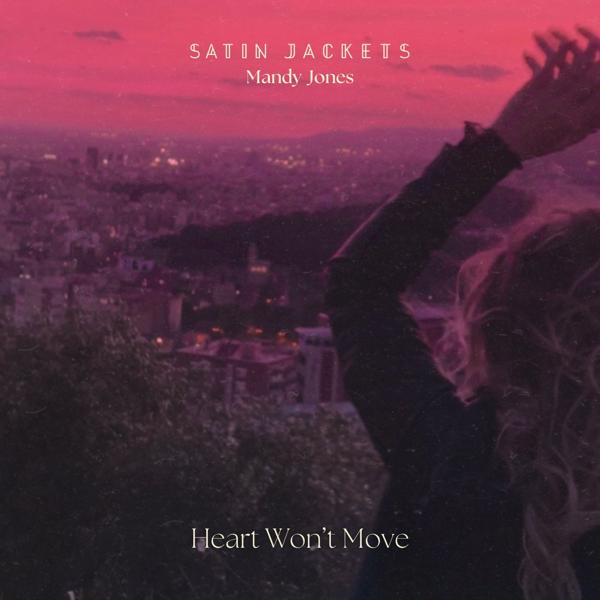 Альбом Heart Won't Move исполнителя Satin Jackets, Mandy Jones