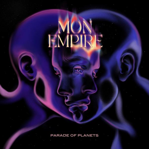 Альбом Mon Empire исполнителя Parade of Planets