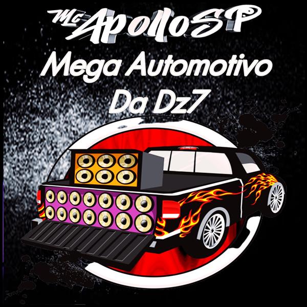 MC Apollo sp, Mc Menor Do Alvorada - Mega Automotivo da Dz7