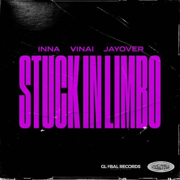 Inna, Vinai, jayover - Stuck In Limbo