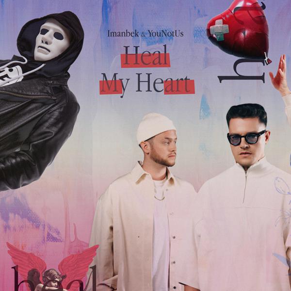 Imanbek, Younotus - Heal My Heart