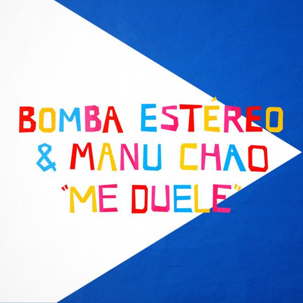 Bomba Estereo, Manu Chao - Me Duele