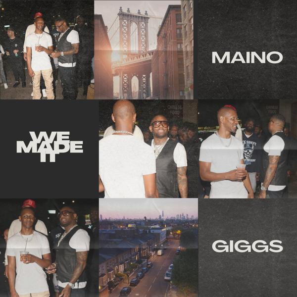 Альбом We Made It исполнителя Maino, Giggs