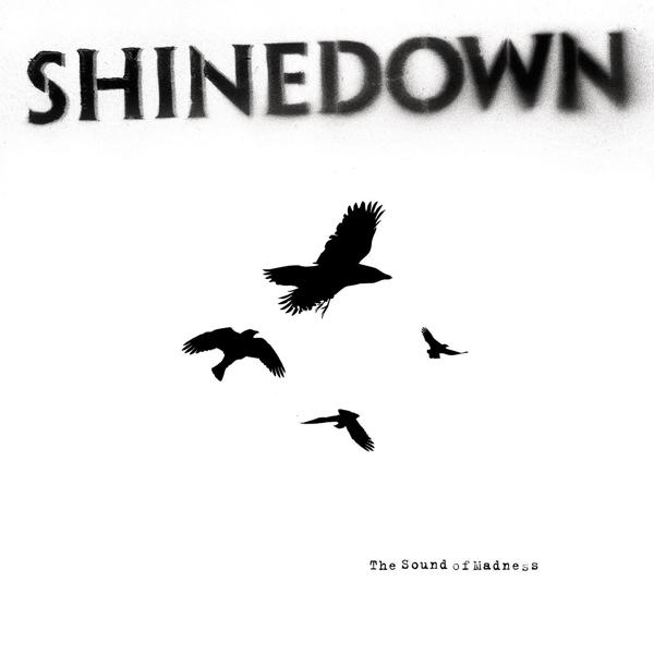 Shinedown - Sound of Madness