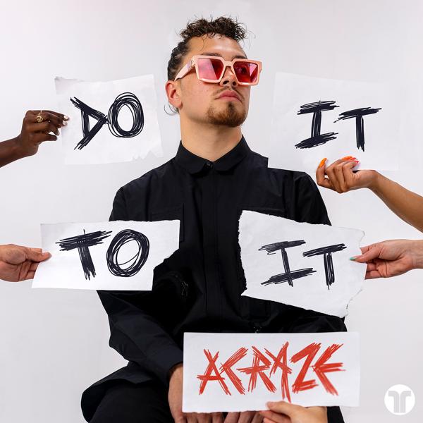 Альбом Do It To It исполнителя Cherish, ACRAZE