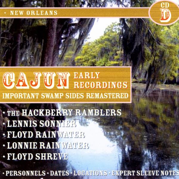 Альбом Cajun Early Recordings - CD D исполнителя The Hackberry Ramblers