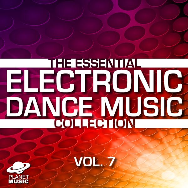 Альбом The Essential Electronic Dance Music Collection, Vol. 7 исполнителя The Hit Co.