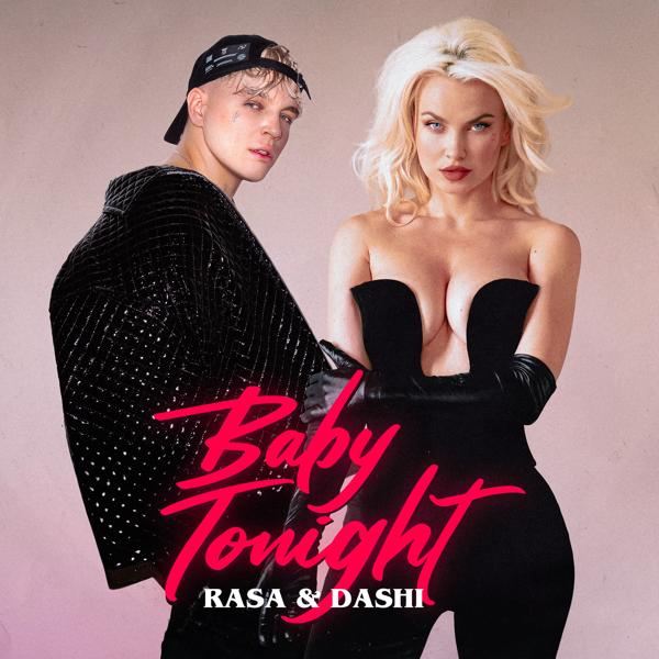 RASA, Dashi - Baby Tonight