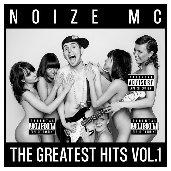 Альбом The Greatest Hits, Vol. 1 исполнителя Noize MC