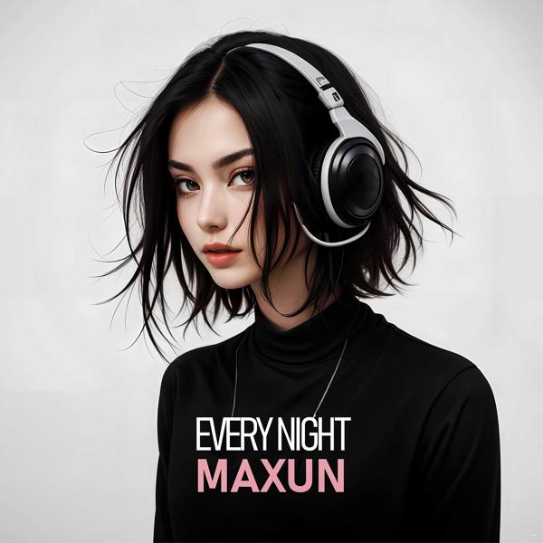 Альбом Every Night исполнителя Maxun