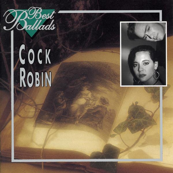 Cock Robin - Just Around The Corner (European Edit)