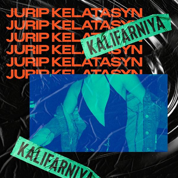 Kalifarniya - Jurip Kelatasyn