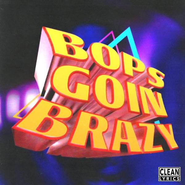 Tyga - Bops Goin Brazy