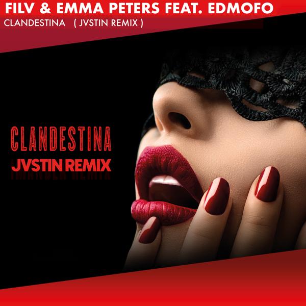 Filv, Emma Peters, Edmofo - Clandestina [JVSTIN Remix Sped Up]