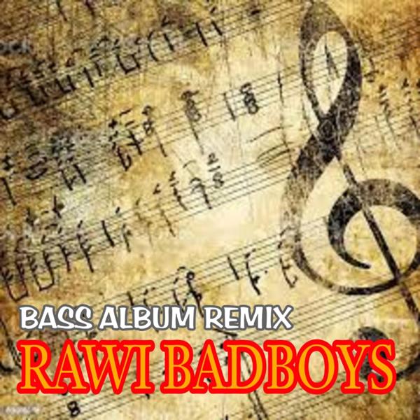 Rawi Bad Boys все песни в mp3