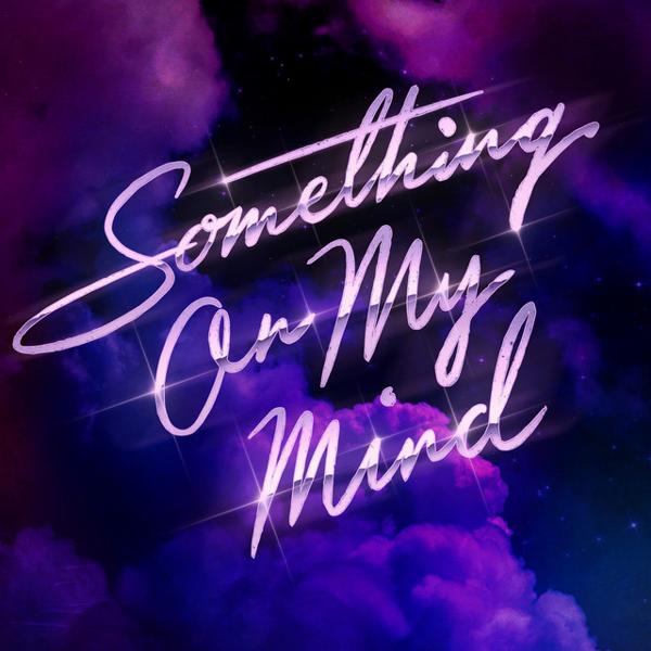 Purple Disco Machine, Nothing But Thieves, Duke Dumont - Something On My Mind