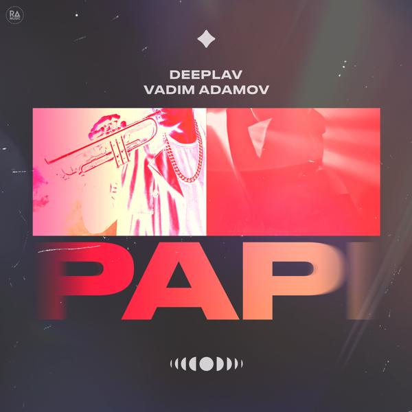 Deeplav, Vadim Adamov - Papi