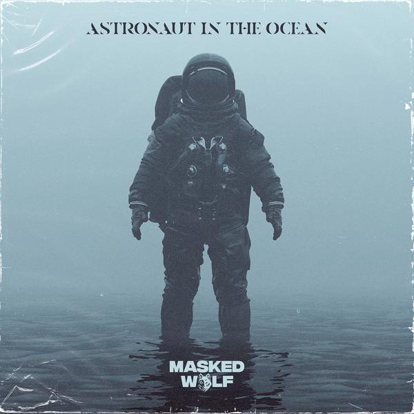 Альбом Astronaut In The Ocean исполнителя Masked Wolf