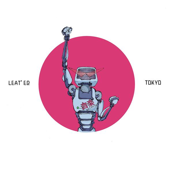 Альбом Tokyo исполнителя Leat’eq