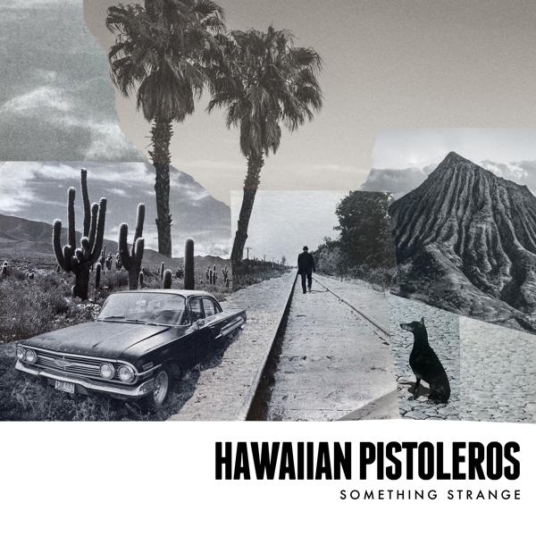 Hawaiian Pistoleros все песни в mp3