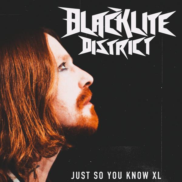 Альбом Just so You Know XL исполнителя Blacklite District